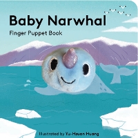 Book Cover for Baby Narwhal: Finger Puppet Book by Yu-Hsuan Huang