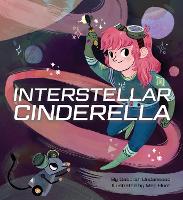 Book Cover for Interstellar Cinderella by Deborah Underwood