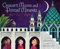 Book Cover for Crescent Moons and Pointed Minarets by Hena Khan