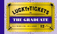 Book Cover for Lucky Tickets for the Graduate by Chronicle Books