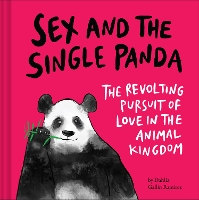 Book Cover for Sex and the Single Panda by Dahlia Gallin Ramirez