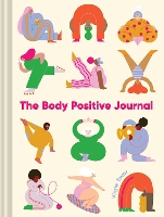 Book Cover for The Body Positive Journal by Virgie Tovar