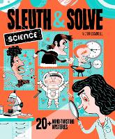 Book Cover for Sleuth & Solve: Science by Ana Gallo