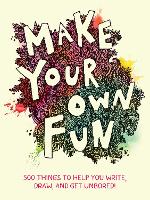 Book Cover for Make Your Own Fun by Chronicle Books