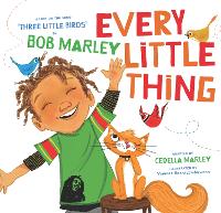 Book Cover for Every Little Thing by Cedella Marley, Bob Marley