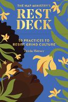 Book Cover for Nap Ministry's Rest Deck by Tricia Hersey