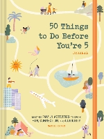 Book Cover for 50 Things to Do Before You’re 5 Journal by Maggie Downs