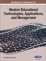 Book Cover for Handbook of Research on Modern Educational Technologies, Applications, and Management by Mehdi Khosrow-Pour