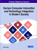 Book Cover for Human-Computer Interaction and Technology Integration in Modern Society by Hakikur Rahman