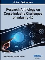 Book Cover for Research Anthology on Cross-Industry Challenges of Industry 4.0, 4 Volumes by Information Resources Management Association