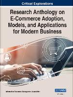 Book Cover for Research Anthology on E-Commerce Adoption, Models, and Applications for Modern Business by Information Resources Management Association