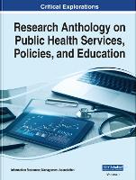 Book Cover for Research Anthology on Public Health Services, Policies, and Education by Information Resources Management Association