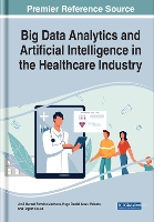 Book Cover for Handbook of Research on Big Data Analytics and Artificial Intelligence in the Healthcare Industry by José Machado