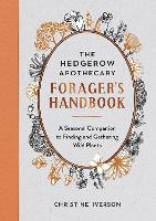 Book Cover for The Hedgerow Apothecary Forager's Handbook by Christine Iverson