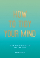 Book Cover for How to Tidy Your Mind by Anna Barnes