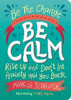 Book Cover for Be The Change - Be Calm by Marcus Sedgwick