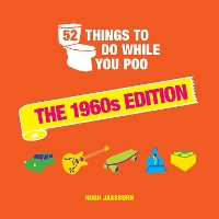 Book Cover for 52 Things to Do While You Poo by Hugh Jassburn