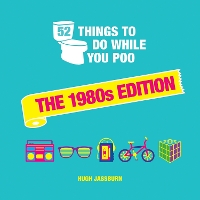Book Cover for 52 Things to Do While You Poo by Hugh Jassburn