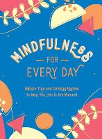 Book Cover for Mindfulness for Every Day by Summersdale Publishers