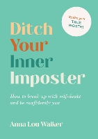 Book Cover for Ditch Your Inner Imposter by Anna Lou Walker