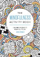 Book Cover for The Mindfulness Activity Book by Anna Barnes