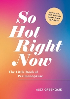 Book Cover for So Hot Right Now by Alex Greengate