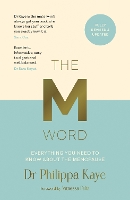 Book Cover for The M Word by Dr. Philippa Kaye