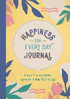 Book Cover for Happiness for Every Day Journal by Summersdale Publishers