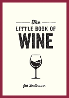 Book Cover for The Little Book of Wine by Jai Breitnauer