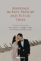 Book Cover for Marriage in Past, Present and Future Tense by Janet Carsten