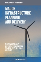 Book Cover for Major Infrastructure Planning and Delivery by Ben Clifford, Janice Morphet