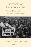 Book Cover for Developing Theatre in the Global South by Nic Leonhardt