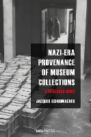 Book Cover for Nazi-Era Provenance of Museum Collections by Jacques Schuhmacher