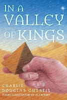 Book Cover for In a Valley of Kings by Charlie Gutsell