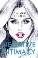 Book Cover for Negative Intimacy by Christine Le Garde