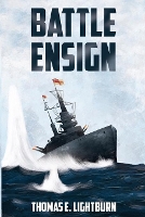 Book Cover for Battle Ensign by Thomas E. Lightburn