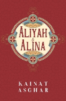 Book Cover for Aliyah & Alina by Kainat Asghar