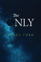 Book Cover for The Only by Grace Ford