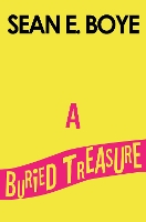 Book Cover for A Buried Treasure by Sean E. Boye