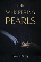 Book Cover for The Whispering Pearls by Lucas Davey