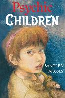 Book Cover for Psychic Children by Sandrea Mosses