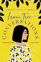 Book Cover for Lemon Tree Conversations - Volume 3 by Madeleine Gauche