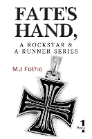 Book Cover for Fate's Hand, A Rockstar and A Runner Series - Book One by MJ Fothe