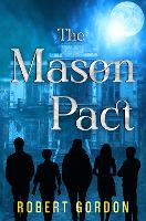 Book Cover for The Mason Pact by Robert Gordon