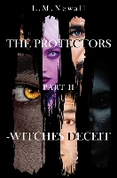 Book Cover for The Protectors Part II -Witches deceit by L.M. Newall