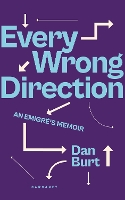 Book Cover for Every Wrong Direction by Dan Burt