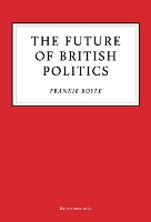 Book Cover for The Future of British Politics by Frankie Boyle