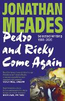 Book Cover for Pedro and Ricky Come Again by Jonathan Meades