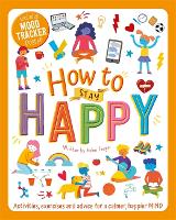 Book Cover for How to Stay Happy by Helen Jaeger