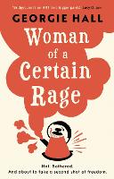 Book Cover for Woman of a Certain Rage by Georgie Hall